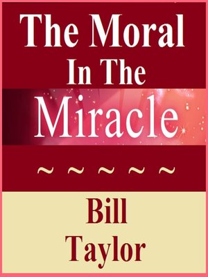 cover image of The Moral In the Miracle
